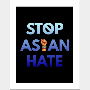 Stop asian hate, asian lives matter, anti hate Posters and Art